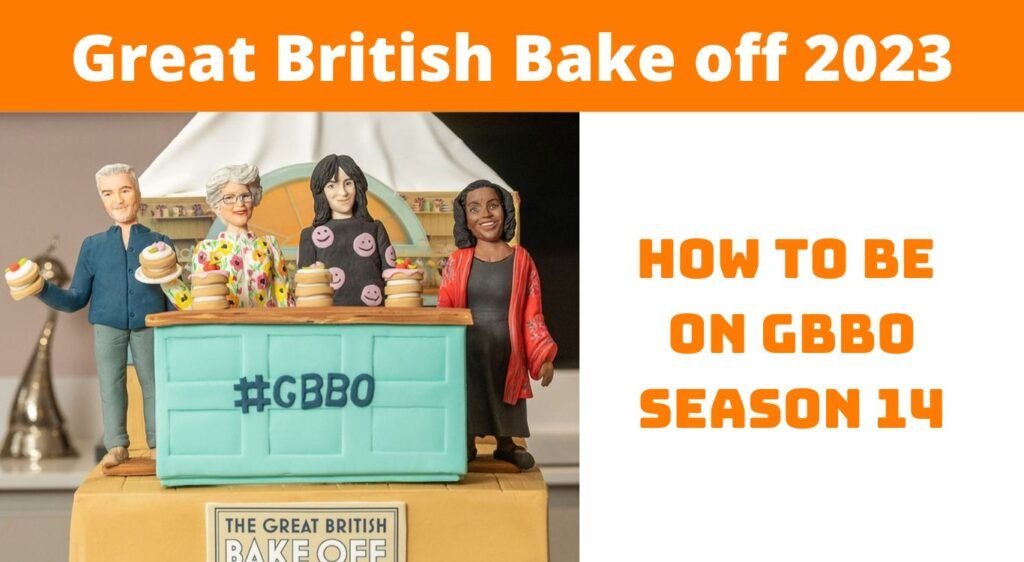 Great British Bake Off Season 16 Audition 2025 GBBO season 16 Castinge