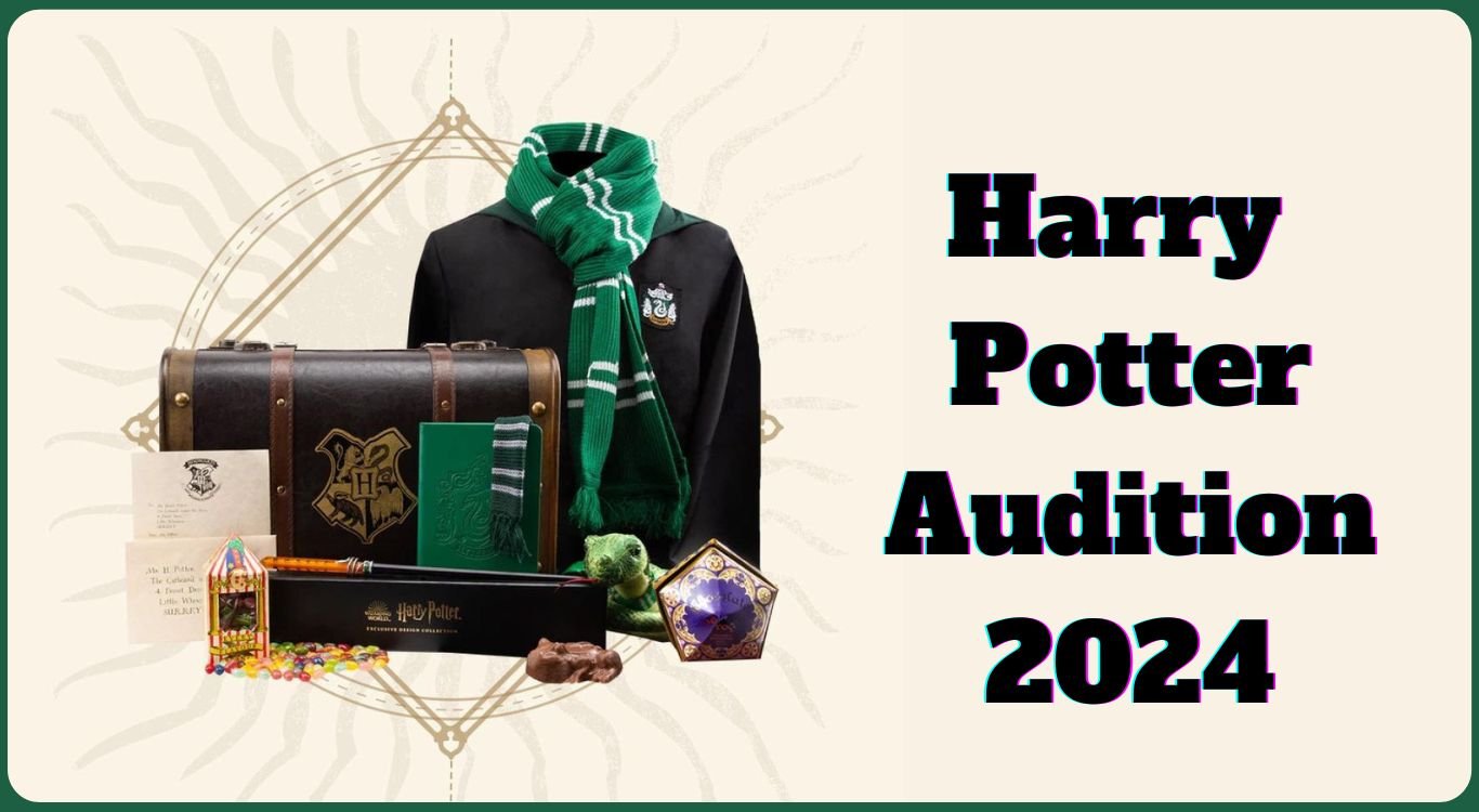 Harry Potter Auditions 2024 Schedule Blithe Ethelda