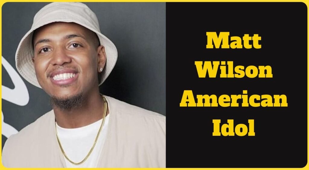 Matt Wilson Entered top 12 of American idol
